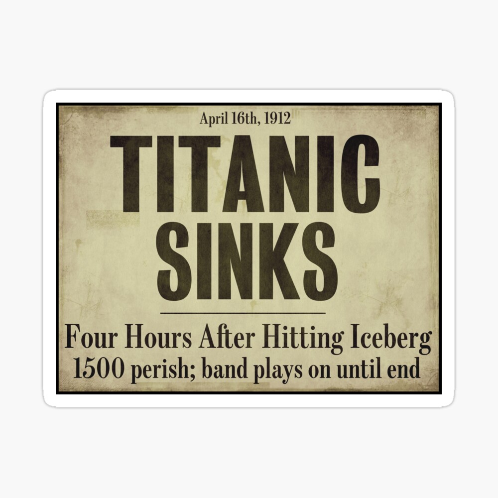 Titanic Sinks Newspaper Headline