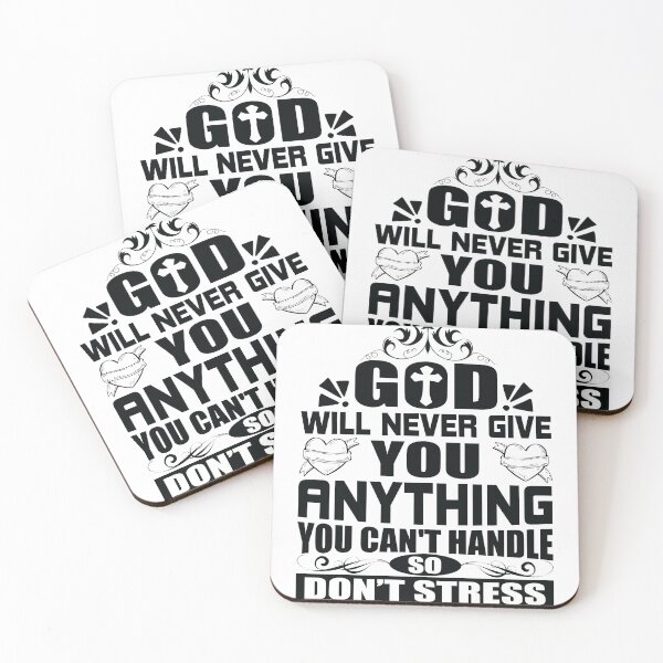 Item preview, God Will Never Give You anything You Can't Handle So Dont Stress Love God Happy Life Apparel Essential Motivation Inspiration Joy Mood designed and sold by DesignByHeartUK.
