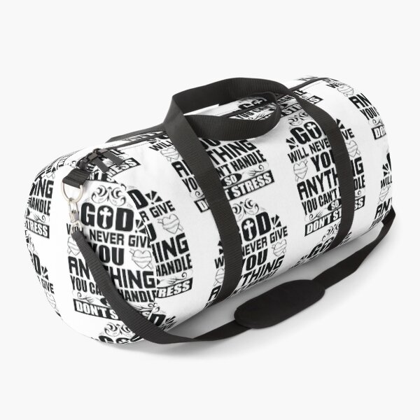 Item preview, God Will Never Give You anything You Can't Handle So Dont Stress Love God Happy Life Apparel Essential Motivation Inspiration Joy Mood designed and sold by DesignByHeartUK.