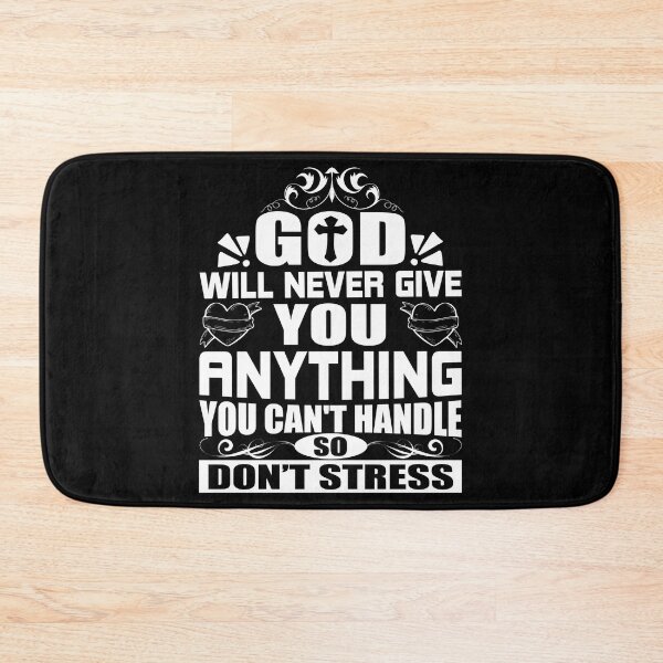 Item preview, God Will Never Give You anything You Can't Handle So Dont Stress Love God Happy Life Apparel Essential Motivation Inspiration Joy Mood designed and sold by DesignByHeartUK.