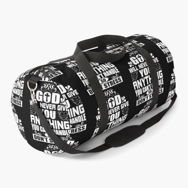 Item preview, God Will Never Give You anything You Can't Handle So Dont Stress Love God Happy Life Apparel Essential Motivation Inspiration Joy Mood designed and sold by DesignByHeartUK.