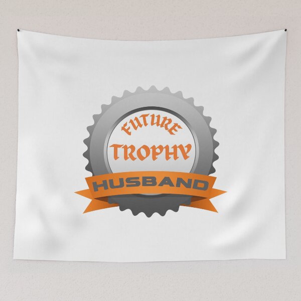 Item preview, Future Trophy Husband designed and sold by Ahmed Hussain.