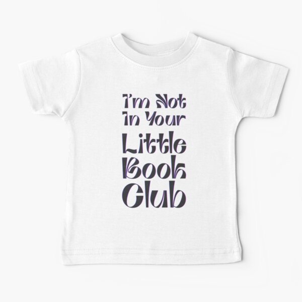 Item preview, I'm Not In Your Little Book Club - fancy lettering designed and sold by feannaart.