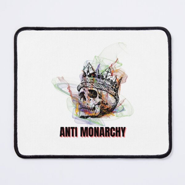 Item preview, Anti Monarchy Anti Royalty designed and sold by BookOfE.
