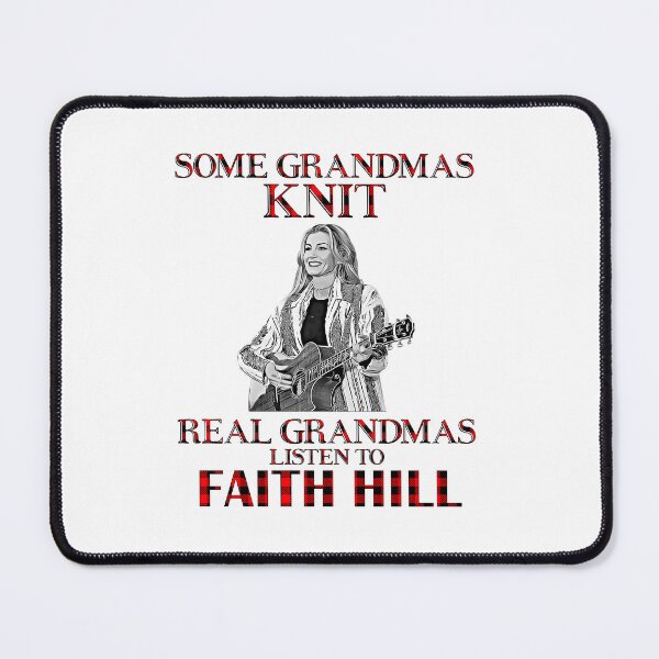 Item preview, Some Grandmas Knit Real Grandmas Listen to Faith Hill White designed and sold by HelenaLomeli.