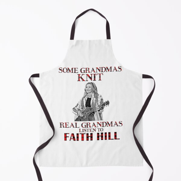 Item preview, Some Grandmas Knit Real Grandmas Listen to Faith Hill White designed and sold by HelenaLomeli.
