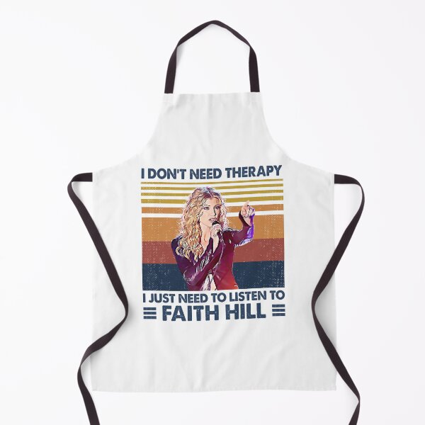 Item preview, I Don't Need Therapy I Just Need To Listen To Faith Hill Retro designed and sold by HelenaLomeli.