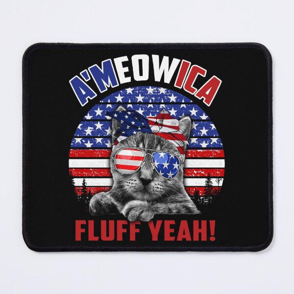 Item preview, Ameowica Fluff Yeah Funny Cat America designed and sold by JuxNdx.