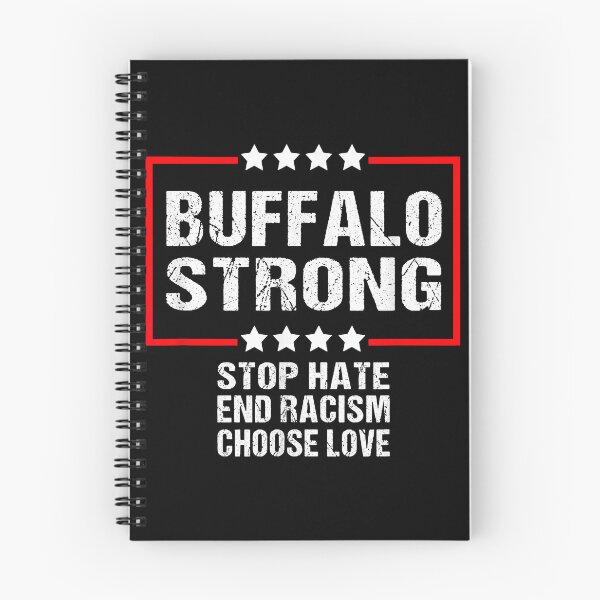 Item preview, Choose Love Buffalo Stop Hate End Racism Buffalo Strong designed and sold by RosalindaRojas.