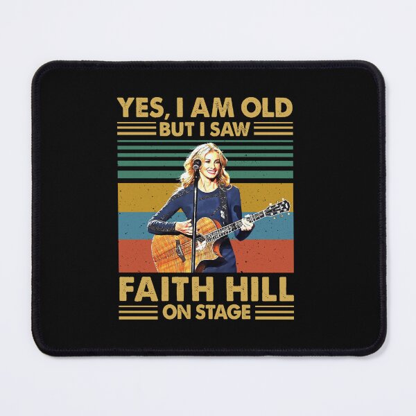 Item preview, Retro Yes I'm Old But I Saw Faith Hill Music On Stage designed and sold by HelenaLomeli.
