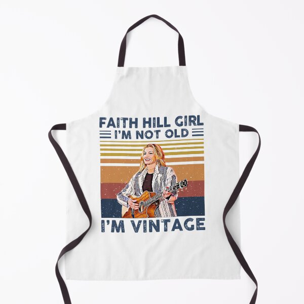 Item preview, Faith Hill Girl I’m Not Old I’m Vintage designed and sold by HelenaLomeli.