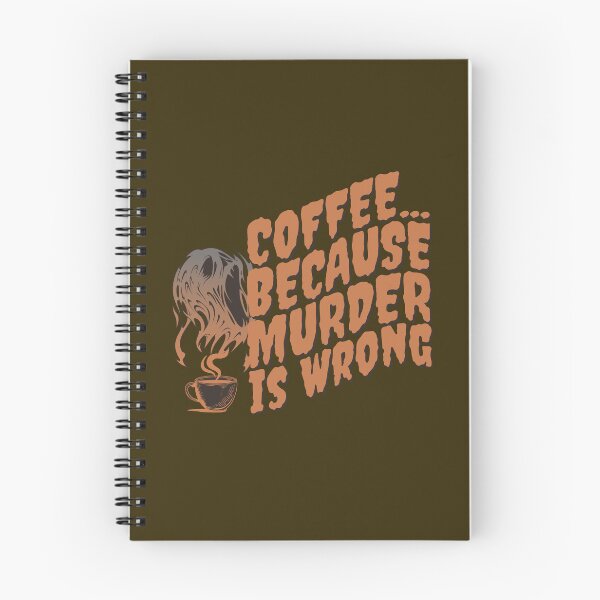 Item preview, Coffee... Because Murder Is Wrong designed and sold by HappySchnapper.