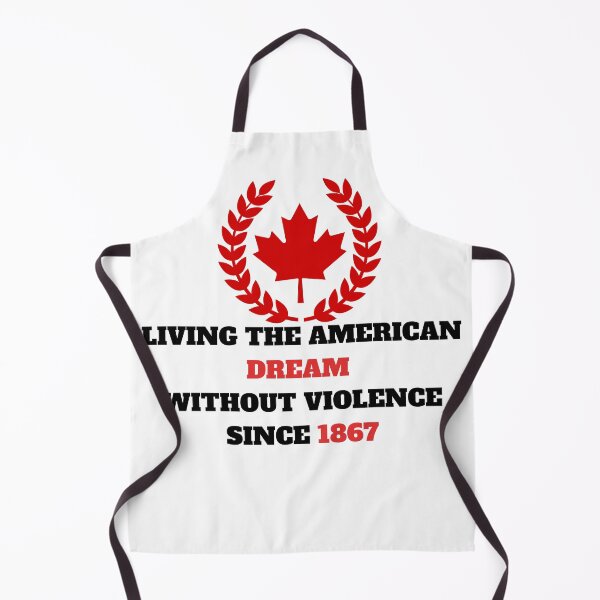 Item preview, Canada living the dream without violence since 1867 designed and sold by Tanuja Sharma.