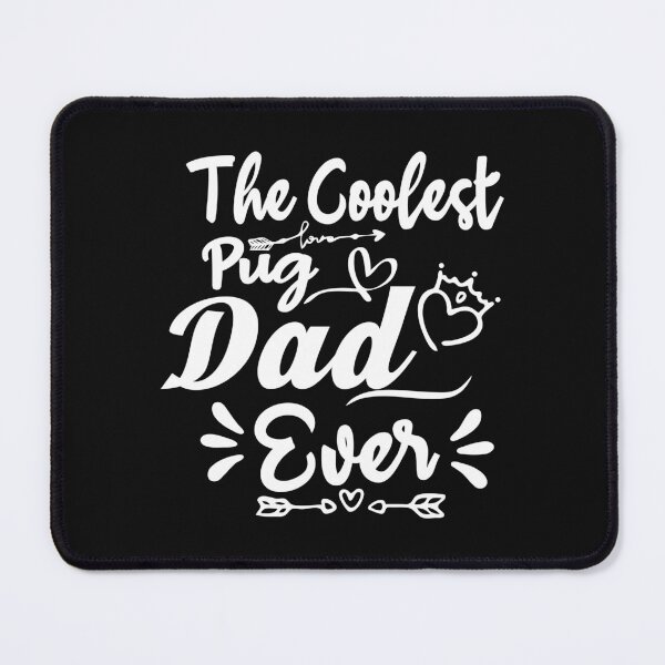 Item preview, The Coolest Pug Dad Ever designed and sold by Pugstuff.