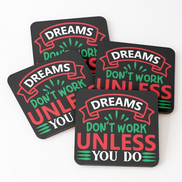 Item preview, Dreams do not work unless you do Inspirational Motivational Quotes Saying Happy Life Apparel Essential Motivation Inspiration Joy Mood designed and sold by DesignByHeartUK.