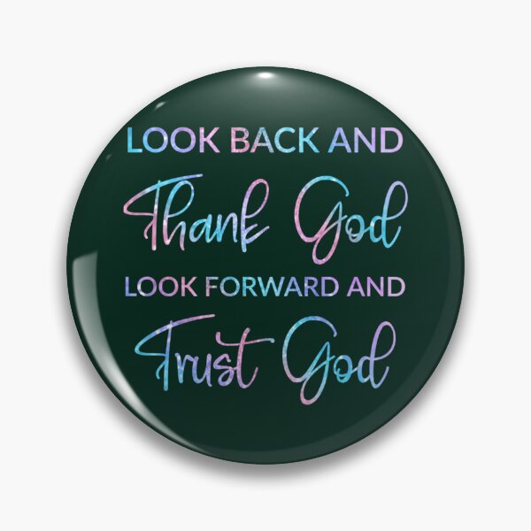Artikelvorschau, Schau zurück und danke Gott, schau nach vorne und vertraue Gott, Kristallstil entworfen und verkauft von soullook.