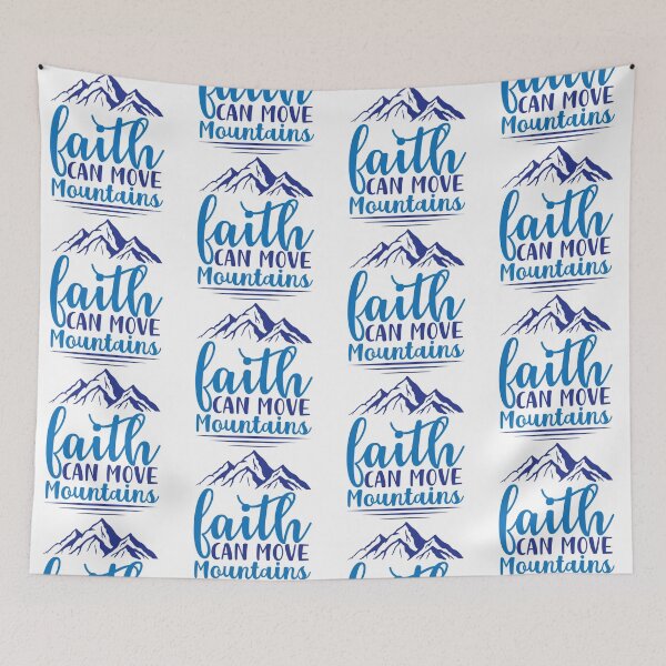 Item preview, Faith Can Move Mountains Inspirational Motivational Quotes Saying Happy Life Apparel Essential Motivation Inspiration Joy Mood designed and sold by DesignByHeartUK.