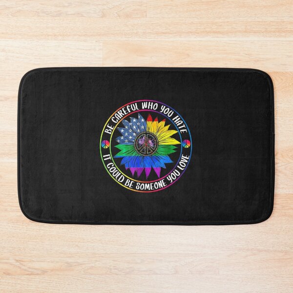 Item preview, LGBT Be Careful Who You Hate It Could Be Someone You Love designed and sold by luciaaljudith.