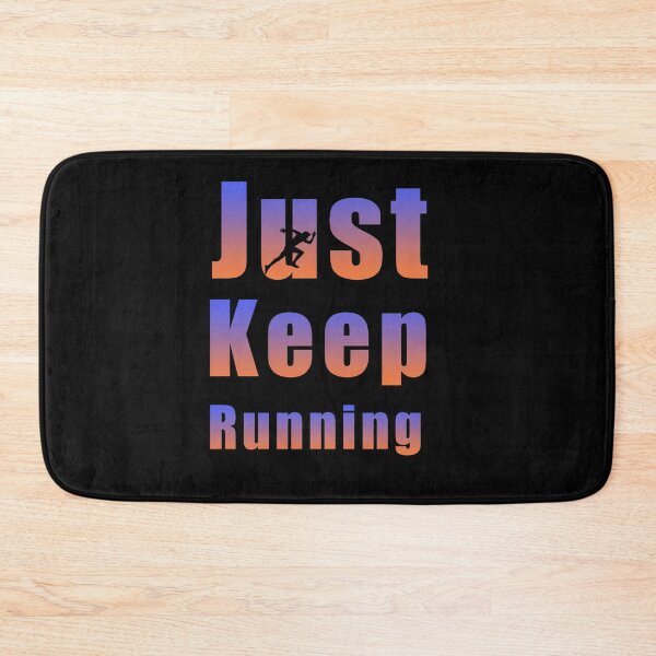 Item preview, Just Keep running designed and sold by ShopOfK.