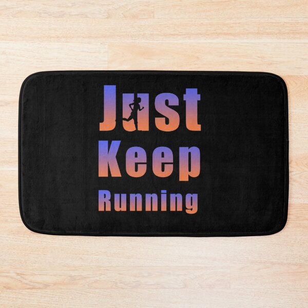 Item preview, Just Keep running designed and sold by ShopOfK.