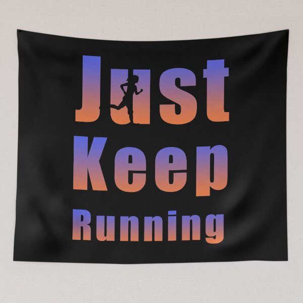 Item preview, Just Keep running designed and sold by ShopOfK.