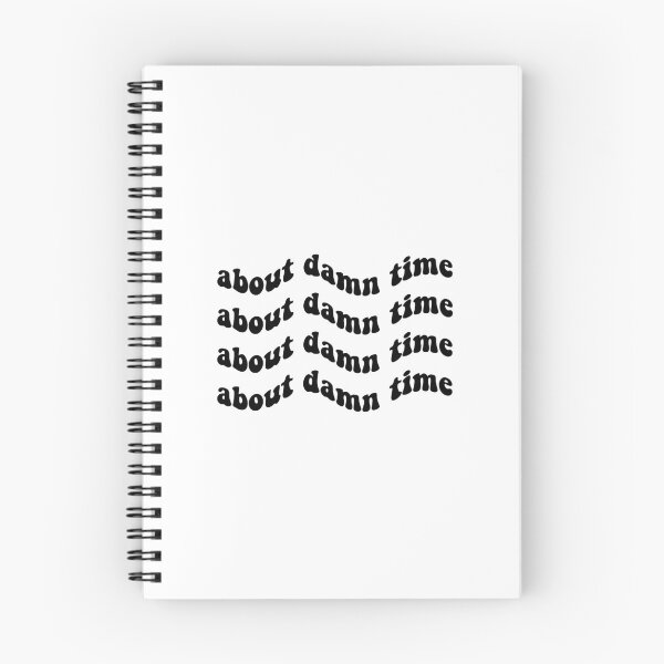 Item preview, About Damn Time designed and sold by quoteedesigns.