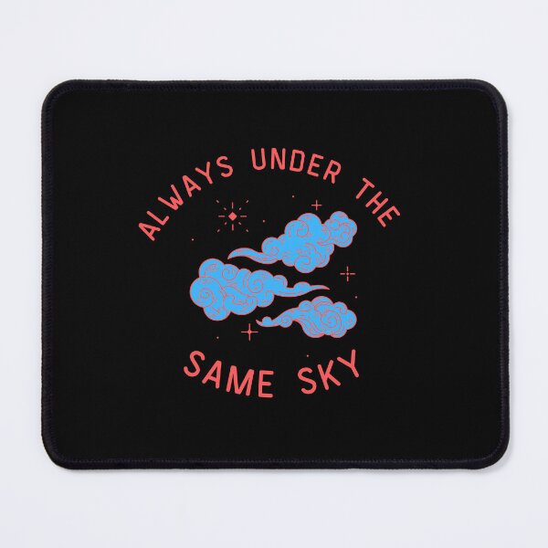 Item preview, Always Under The Same Sky designed and sold by OurShop00.