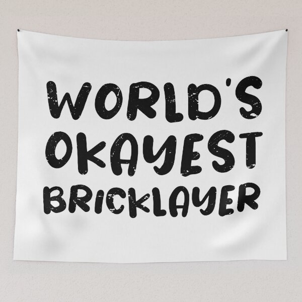 Item preview, World's Okayest Bricklayer, Bricklayer Gift Idea  designed and sold by anodyle.