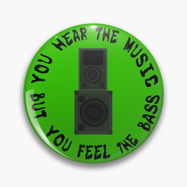 Item preview, "You hear the music but you feel the bass" designed and sold by Alfaaheim.