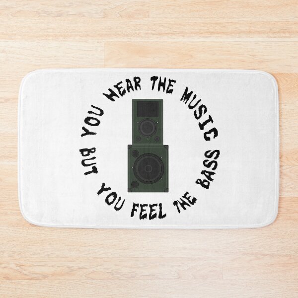 Item preview, "You hear the music but you feel the bass" designed and sold by Alfaaheim.