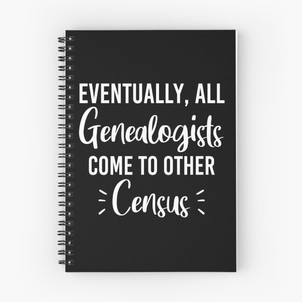 Item preview, Eventually All Genealogists Come To Census designed and sold by Luna1Shop.