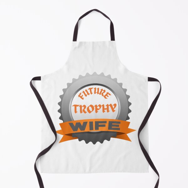 Item preview, Future Trophy Wife designed and sold by Ahmed Hussain.