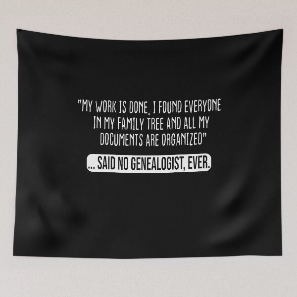 Item preview, Funny Genealogists Quote Genealogy designed and sold by Luna1Shop.