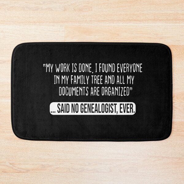 Item preview, Funny Genealogists Quote Genealogy designed and sold by Luna1Shop.