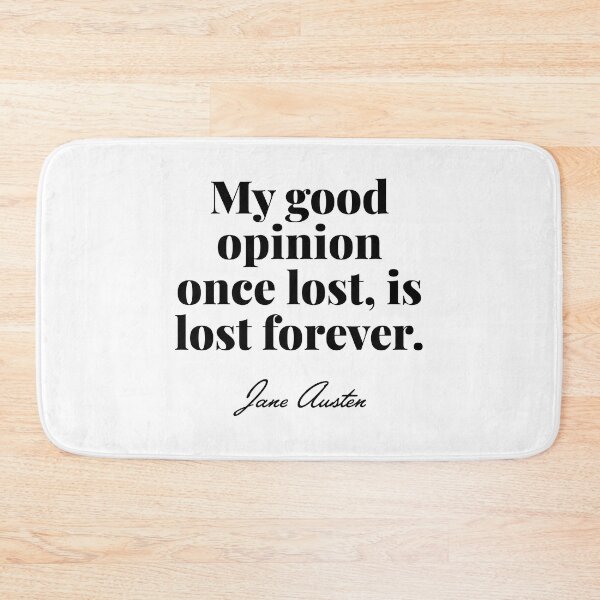Item preview, Pride and Prejudice - My good opinion - Jane Austen designed and sold by elliebart.