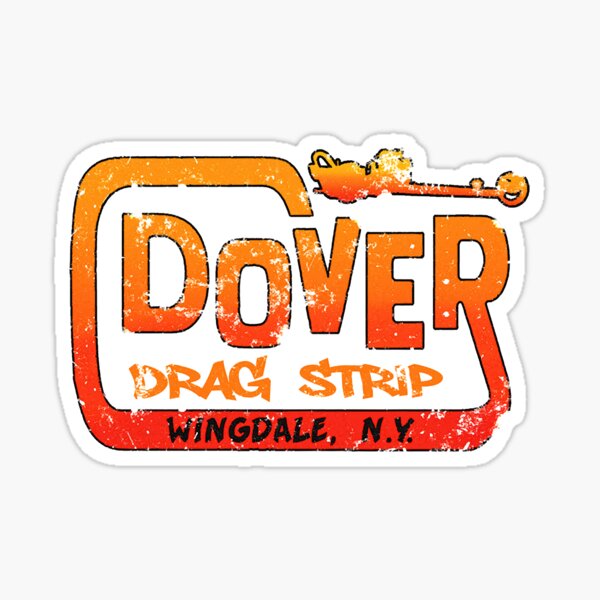 Item preview, Dover Dragstrip designed and sold by TeaZesH6.