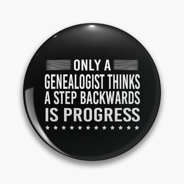 Item preview, Only Genealogist Thinks A Step Backwards is Progress designed and sold by Luna1Shop.