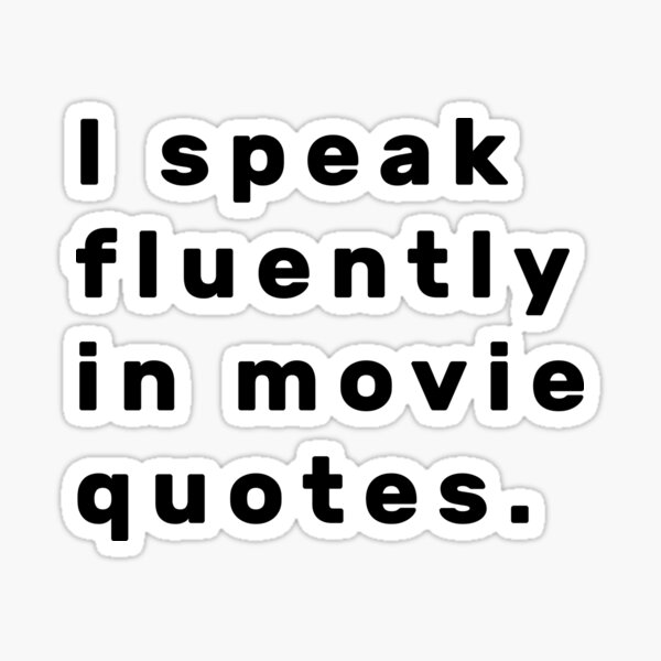 Vista previa del artículo con la obra «Hablo con fluidez en citas de películas. - Negro», diseñado y vendido por Parag's Travel Shop.