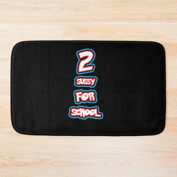 Item preview, Too Sussy For School shirt funny Too Sussy For School meme - funny designed and sold by NEW-YORK-STYLE.