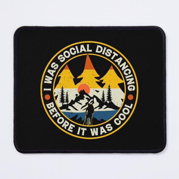Item preview, I Was Social Distancing Before It Was Cool designed and sold by Lonesome-Fox.