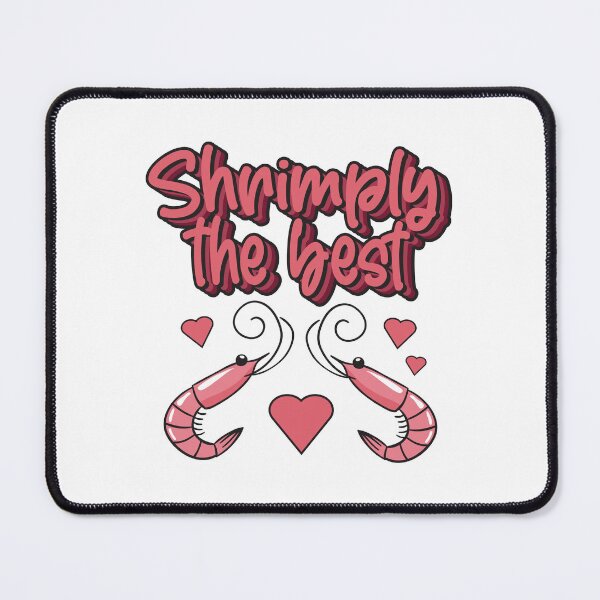 Item preview, Shrimply The Best designed and sold by Dufawa.