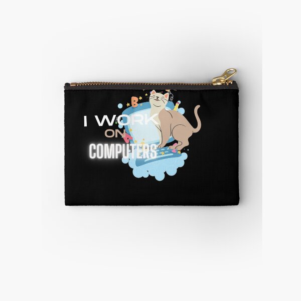 Item preview, I work on computers cat funny  designed and sold by Cheeky Popp.