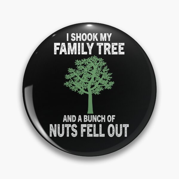 Item preview, I Shook My Family Tree And A Bunch Of Nuts Fell Out Genealogist Gift designed and sold by Luna1Shop.