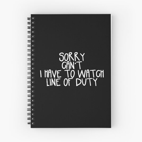 Item preview, Sorry Can't I Have to Watch Line of Duty designed and sold by holbytv.