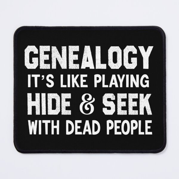 Item preview, Genealogy Its Like Playing Hide And Seek With Dead People designed and sold by Luna1Shop.