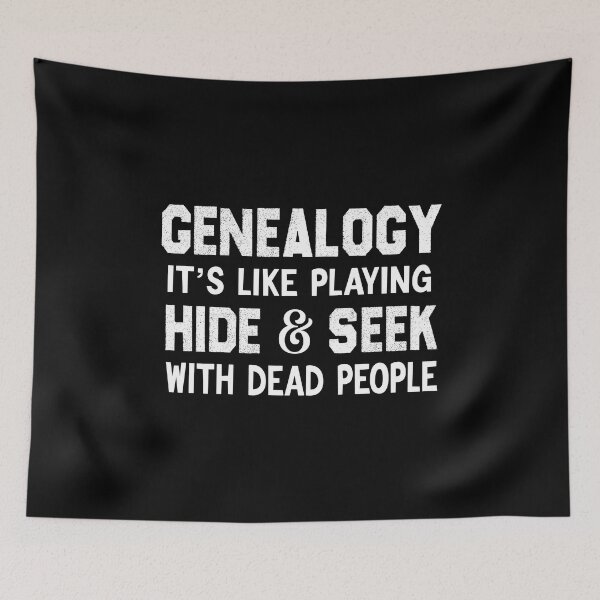 Item preview, Genealogy Its Like Playing Hide And Seek With Dead People designed and sold by Luna1Shop.