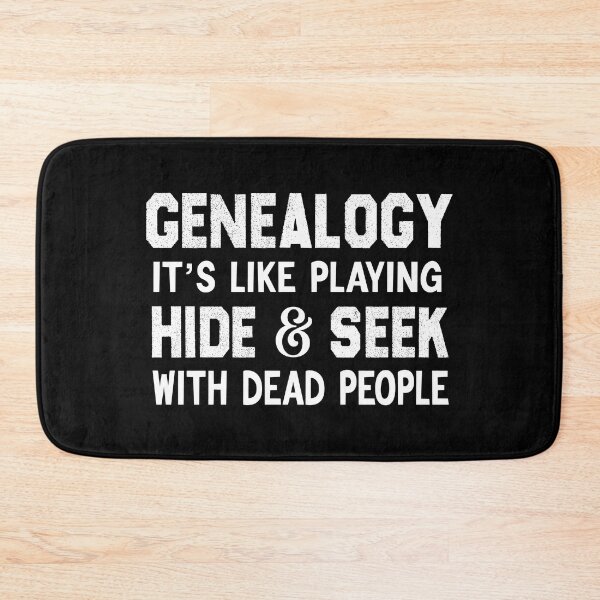 Item preview, Genealogy Its Like Playing Hide And Seek With Dead People designed and sold by Luna1Shop.