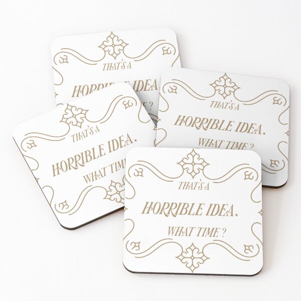 Item preview,  sarcastic - Thats A Horrible Idea What Time? designed and sold by belka620.
