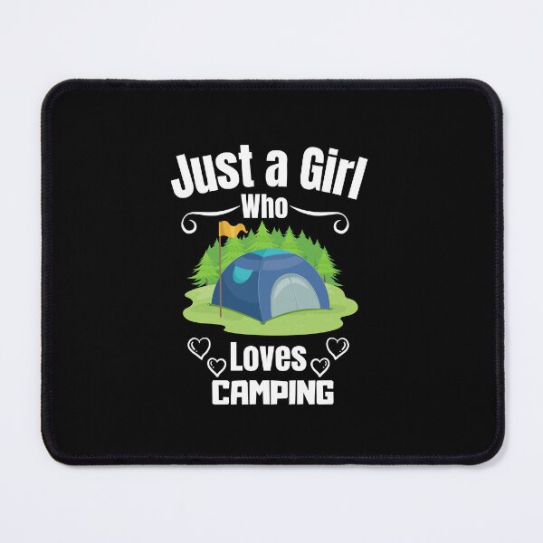 Item preview, Just a Girl Who loves Camping #03 designed and sold by WaguinhoTex.