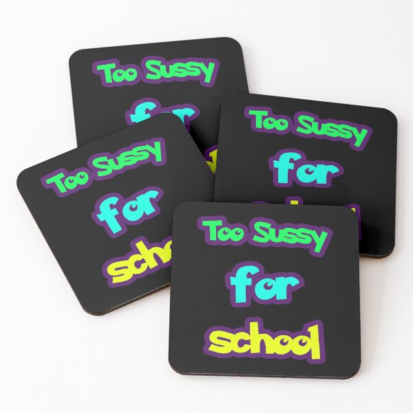 Item preview, Too Sussy For School  meme - funny designed and sold by NEW-YORK-STYLE.